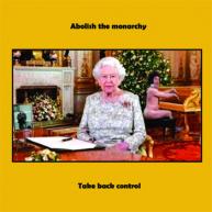 Abolish The Monarchy